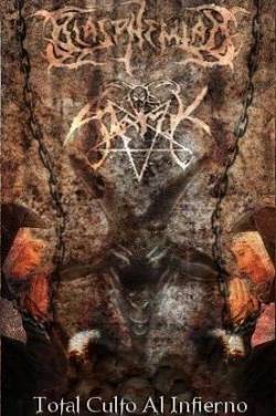 Blasphemiam : Total Culto al Inferno